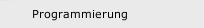 Programmierung